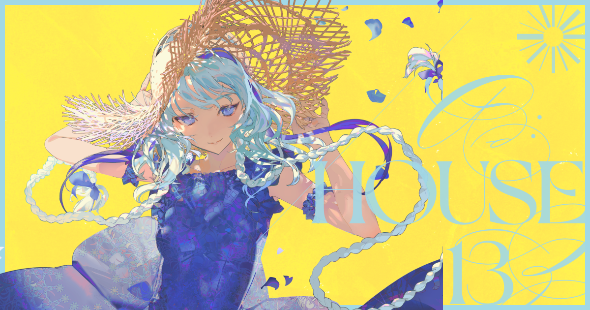 AD:HOUSE 13 | Comic Market 106 2025.8.17 (Sun) 西 め-15a